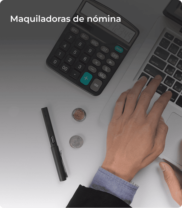 07. Maquiladoras de nómina